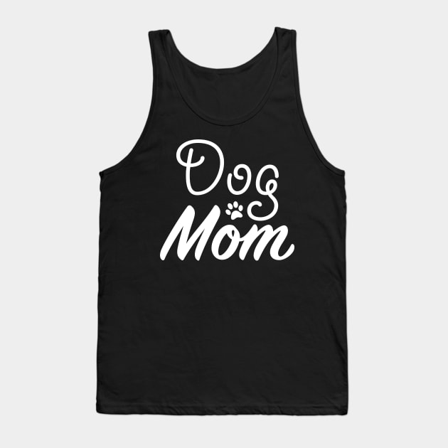 Dog Mom Tank Top by TheFlying6